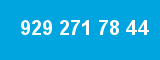 929 271 78 44